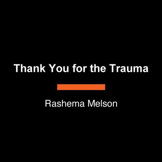 Thank You for the Trauma
