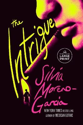 The Intrigue - Silvia Moreno-Garcia - cover