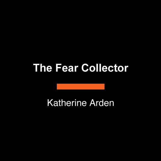 The Fear Collector