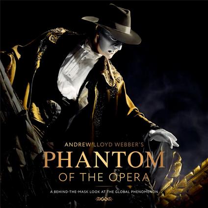 Andrew Lloyd Webber's Phantom of the Opera