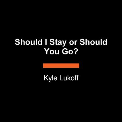 Should I Stay or Should You Go?