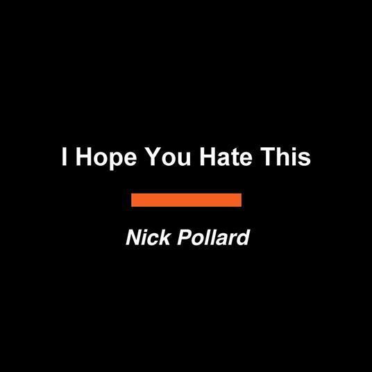 I Hope You Hate This