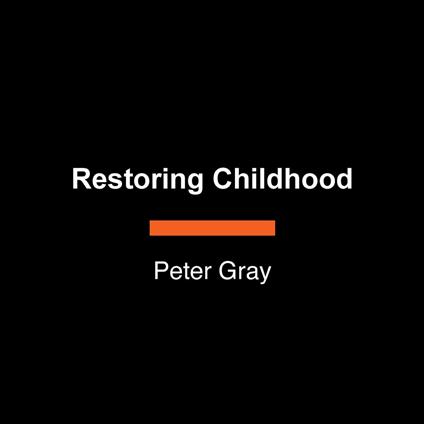 Restoring Childhood