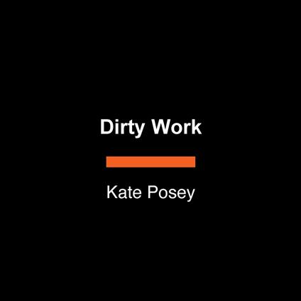 Dirty Work