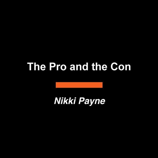 The Pro and the Con