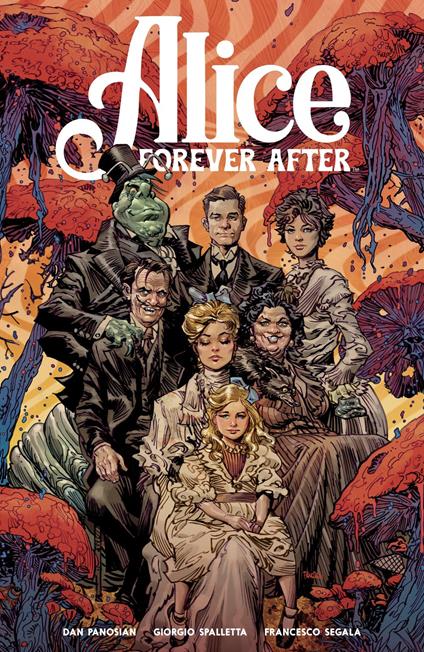 Alice Forever After - Dan Panosian,Giorgio Spalletta - ebook