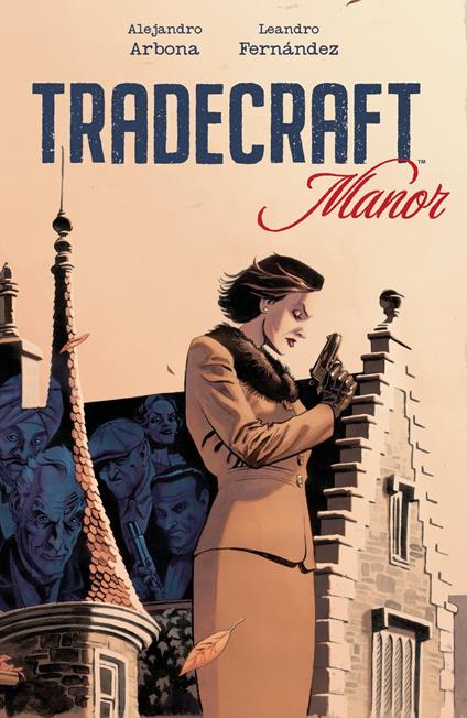 Tradecraft Manor