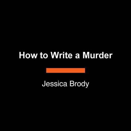 How to Write a Murder