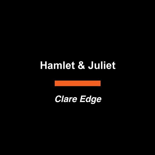 Hamlet & Juliet