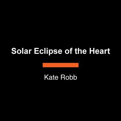 Solar Eclipse of the Heart