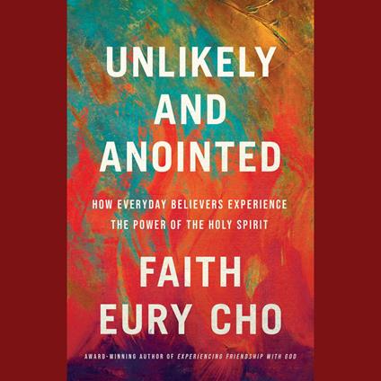 Unlikely and Anointed