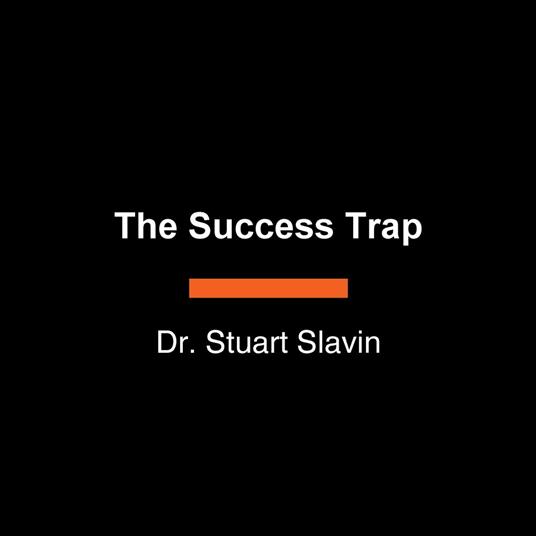 The Success Trap