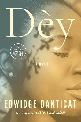 Dèy: A Novel - Edwidge Danticat - cover