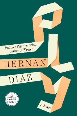 Ply: A Novel - Hernan Diaz - cover