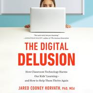 The Digital Delusion