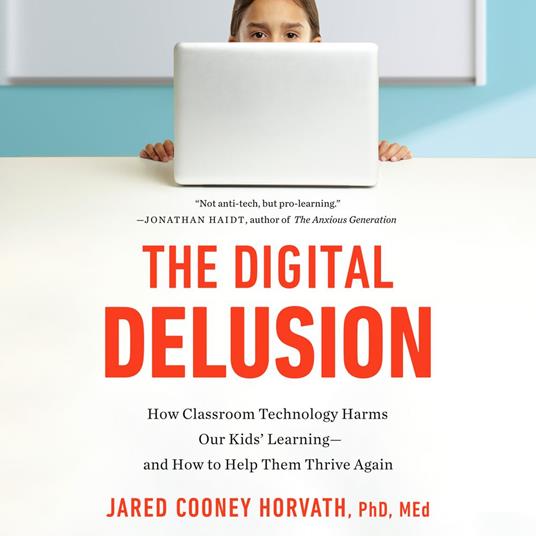 The Digital Delusion