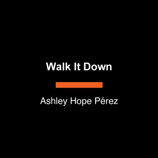 Walk It Down
