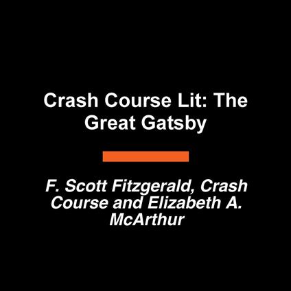 Crash Course Lit: The Great Gatsby