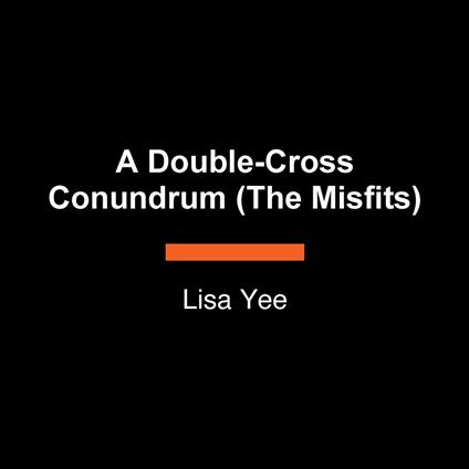 A Double-Cross Conundrum (The Misfits)