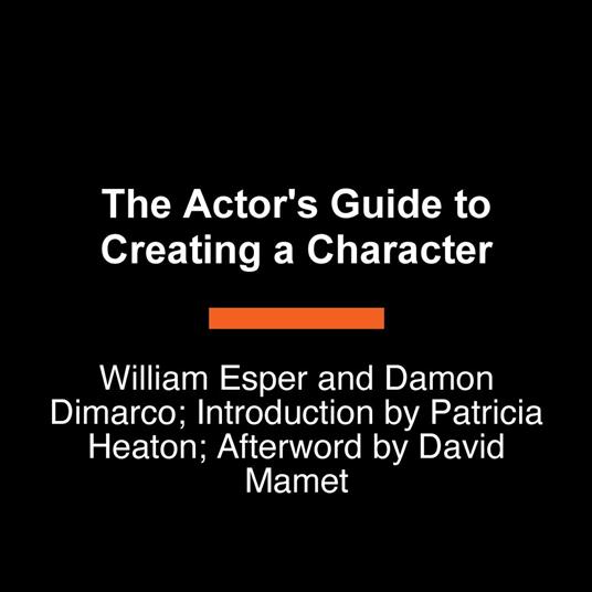 The Actor's Guide to Creating a Character