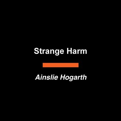 Strange Harm