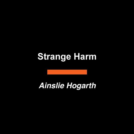 Strange Harm