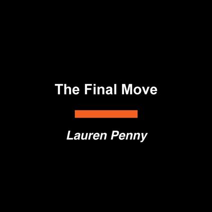 The Final Move