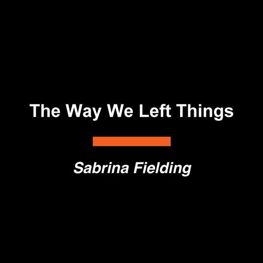 The Way We Left Things