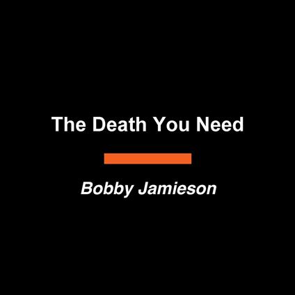 The Death You Need