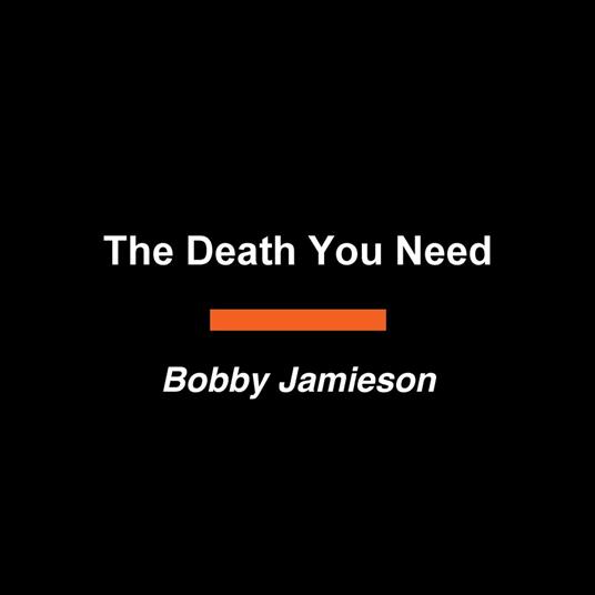 The Death You Need