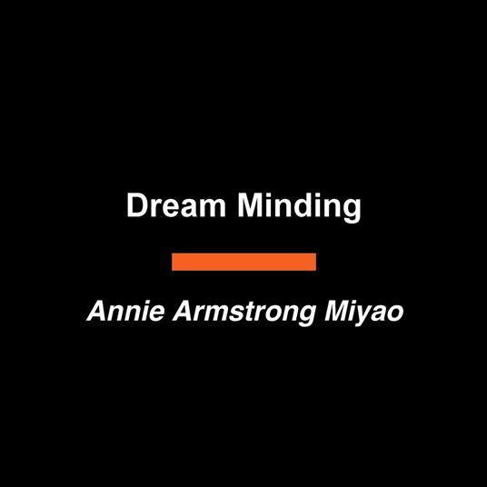 Dream Minding