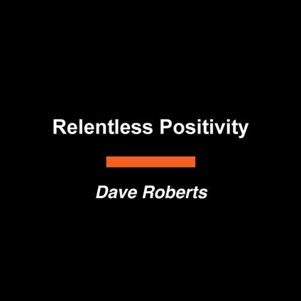 Relentless Positivity