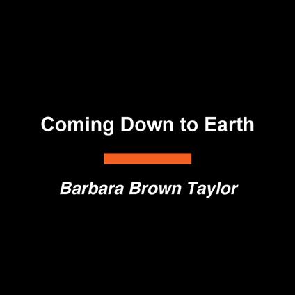 Coming Down to Earth