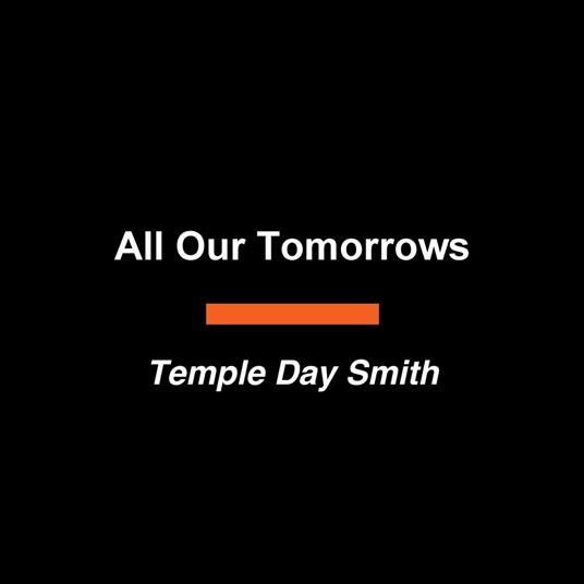 All Our Tomorrows