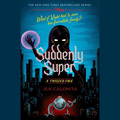 Suddenly Super