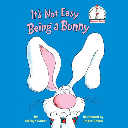 It's Not Easy Being a Bunny