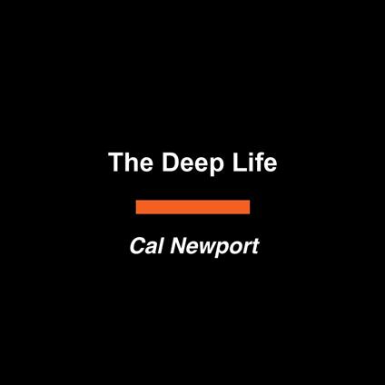 The Deep Life