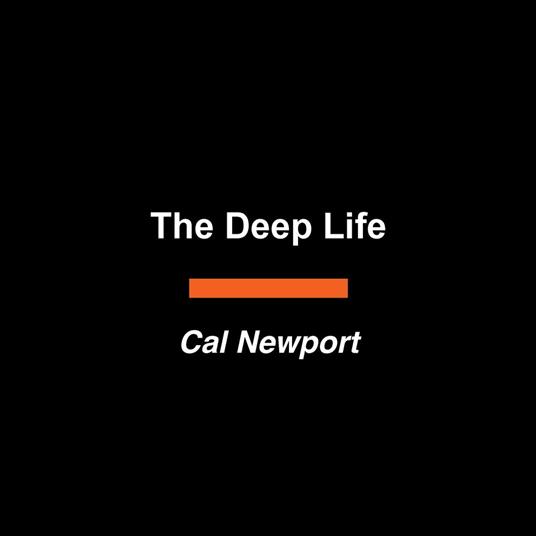 The Deep Life