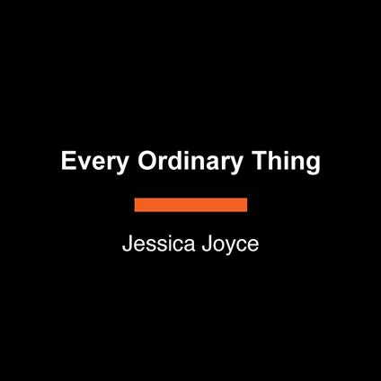 Every Ordinary Thing