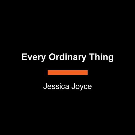 Every Ordinary Thing