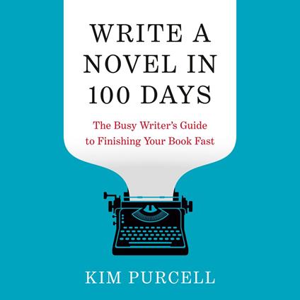 Write a Novel in 100 Days