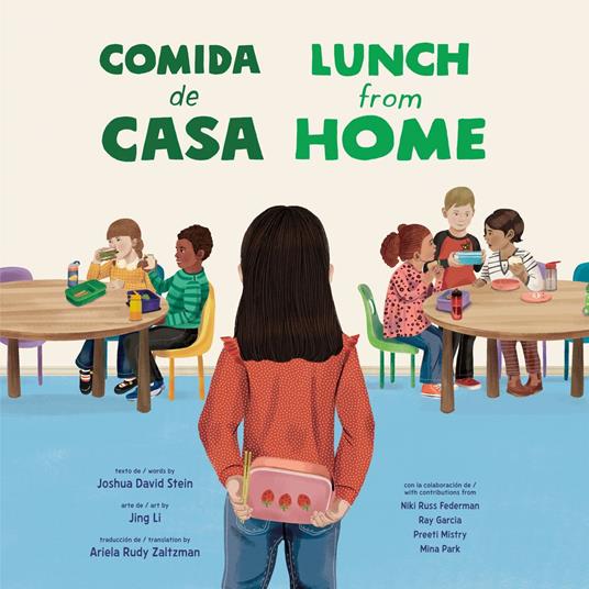 Lunch from Home/Comida de casa (Bilingual English-Spanish Edition)