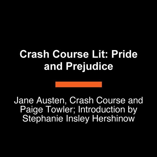 Crash Course Lit: Pride and Prejudice