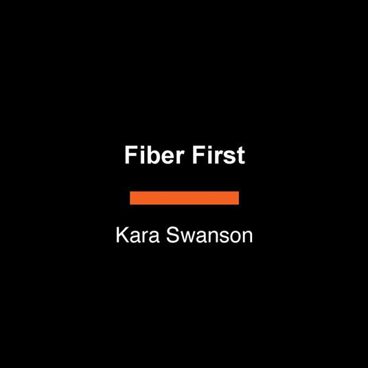 Fiber First