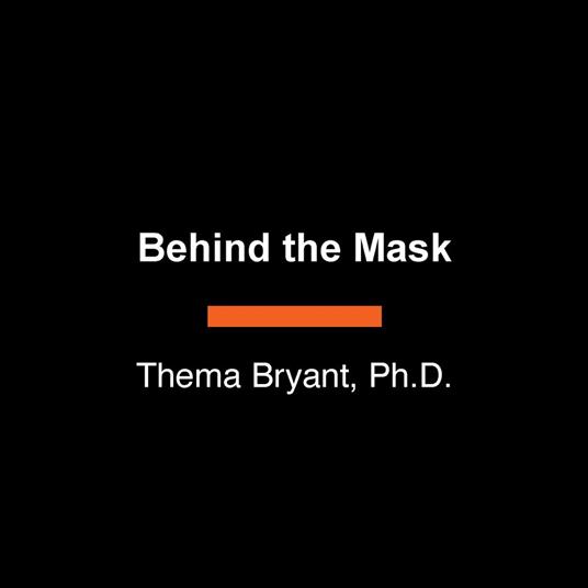 Behind the Mask