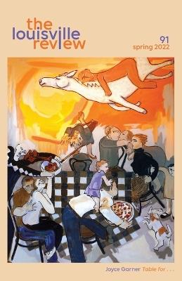 The Louisville Review Number 91 Spring 2022 - cover