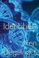 Identities - Ken Baysinger - cover