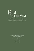 R.I.S.E. Journal: A Meditative Journaling Practice for Self-Actualization - Asoulcalledjoel - cover