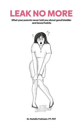 Leak No More - Natalie Padveen - cover