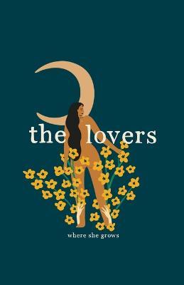 The Lovers - Alisha Christensen,Where She Grows - cover